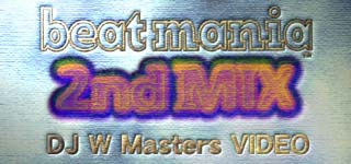 beatmania 2nd MIX DJ W Masters VIDEO